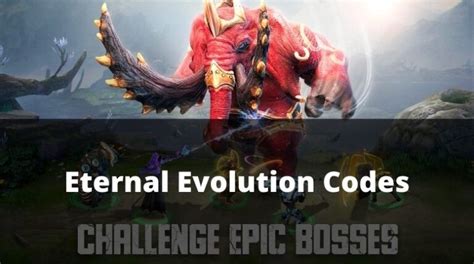 code cadeau eternal evolution|Eternal Evolution Codes April 2024: Free Gift Code .